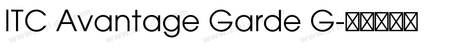 ITC Avantage Garde G字体转换